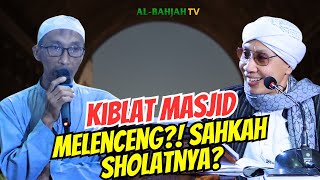 Download lagu Masjid ternyata Salah Arah Kiblat⁉️ Ini Penjelasan Buya Yahya mp3