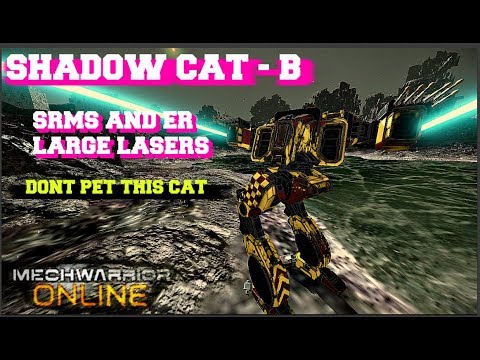 MechWarrior Online - Shadow Cat - B - Tough Kitty