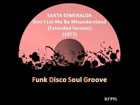 SANTA ESMERALDA  -  Don't Let Me Be Misunderstood  (Extended version) (1977)