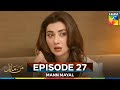 Mann Mayal Episode 27