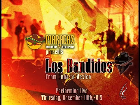 Maracas Live Sessions presents-Los Bandidos