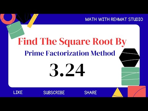 Find the Square Root of 3.24  by Prime Factorization Method  | Math with Rehmat Studio 