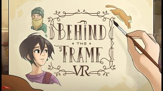 Behind the Frame: The Finest Scenery VR announcement trailer teaser