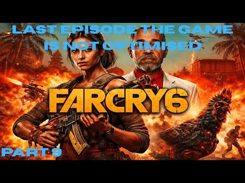 Far Cry 6 Walkthrough Gameplay Part 9 END - (No Commentary)