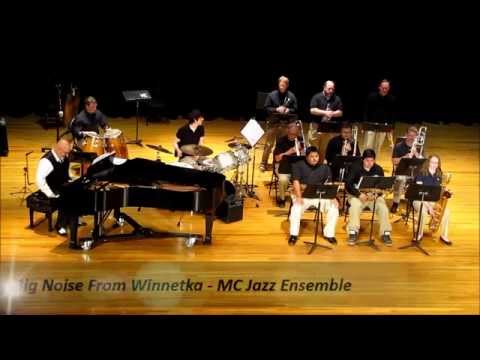 MC Jazz Ensemble presents "Big Noise from Winnetka"