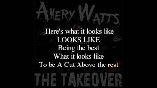 Avery Watts - "A Cut Above" (EP Version) - Song with Lyrics