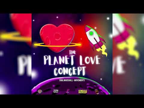 Shal Marshall - Movements (The Planet Love Concept)