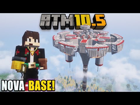 ESSA É O NOVO PROJETO COLOSSAL! NOVA BASE! - #ATM10.5 HARDCORE EP 04!