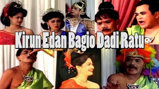 Download lagu Kirun Edan Bagio Dadi Ratu || Full mp3 Download lagu Kirun Edan Bagio Dadi Ratu || Full mp3