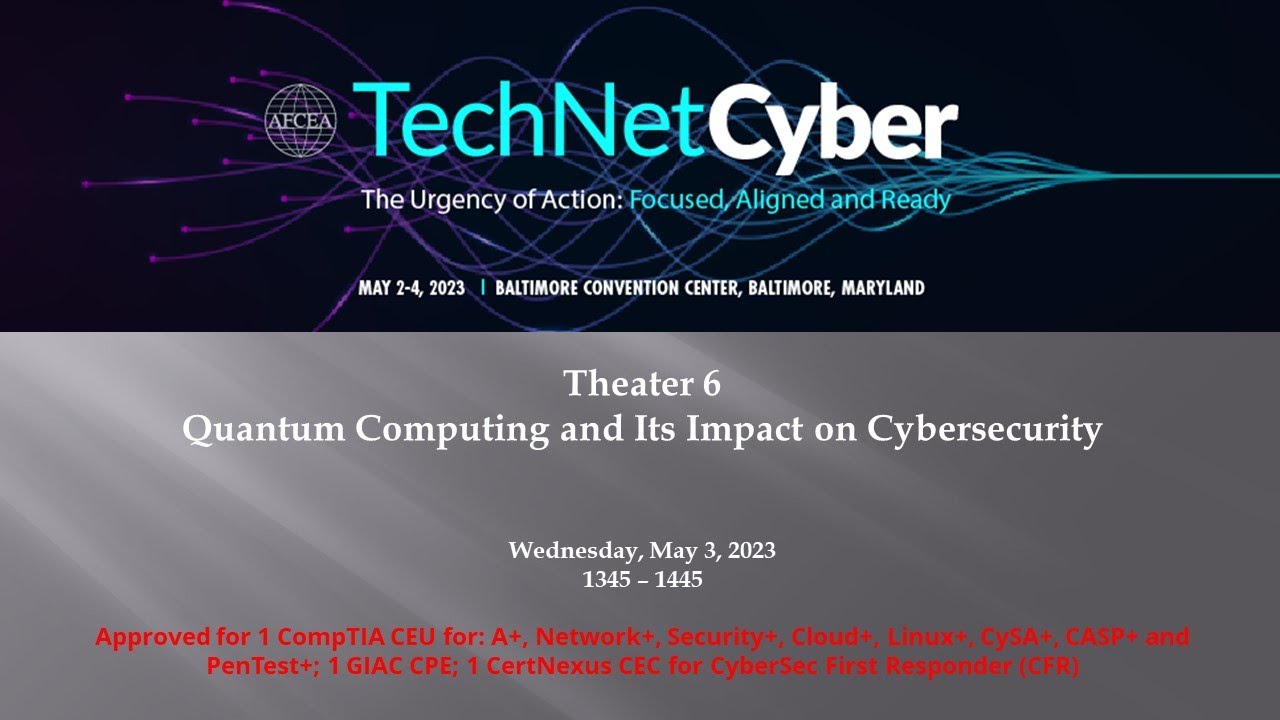 Quantum Computing and Its Impact on Cybersecurity (Audio Only)