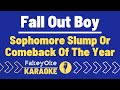 Fall Out Boy - Sophomore Slump Or Comeback Of The Year [Karaoke]