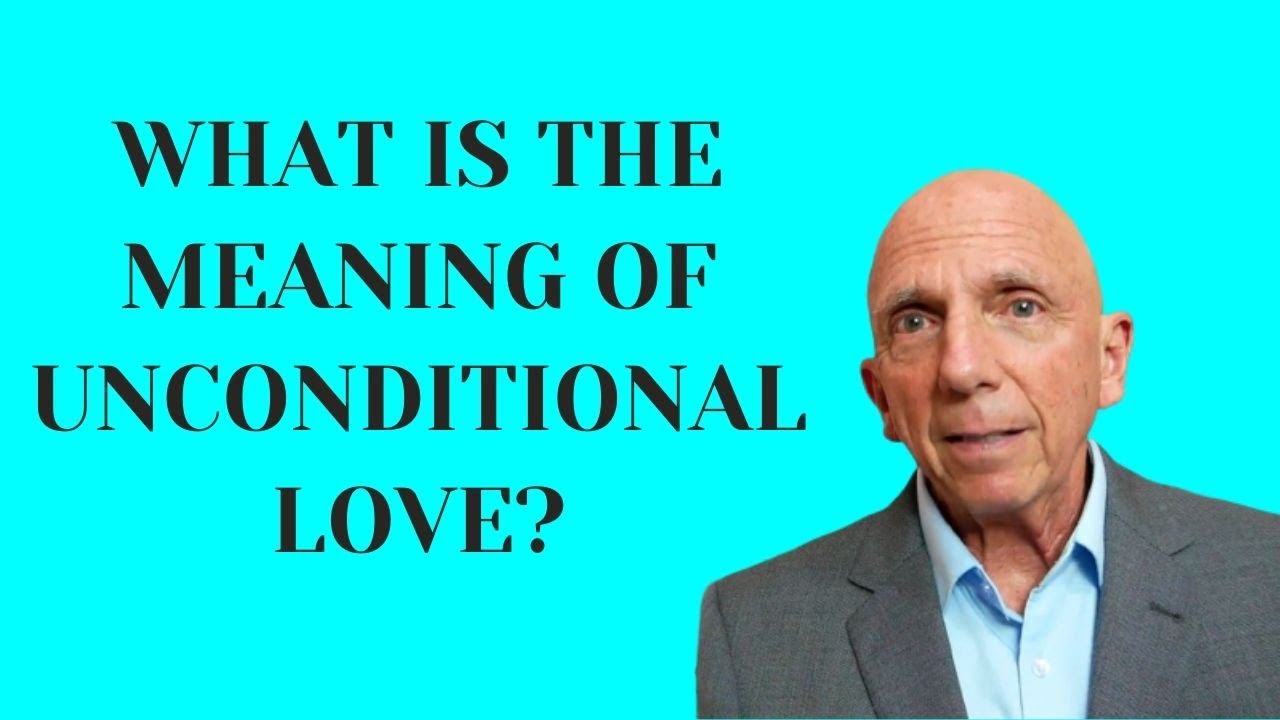 What is the Meaning of Unconditional Love?