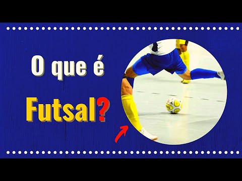 What is Futsal? Concepts, Origin, Fundamentals, and Rules
