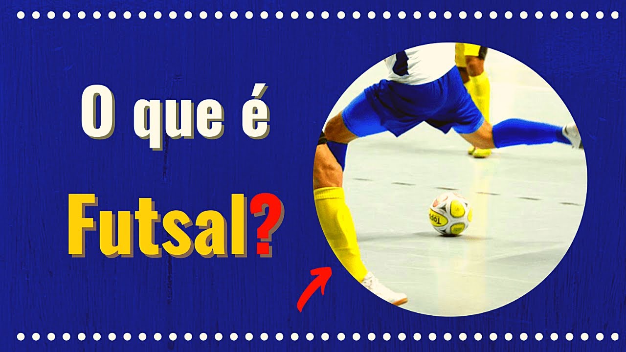 O que é Futsal? Conceitos, Origem, Fundamentos e Regras