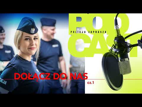 Dołącz do nas! – cz. 1 @PolskaPolicja