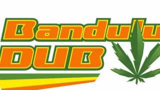 Bandulu Dub (Ft. Leon Uriah) - Times Are Changin