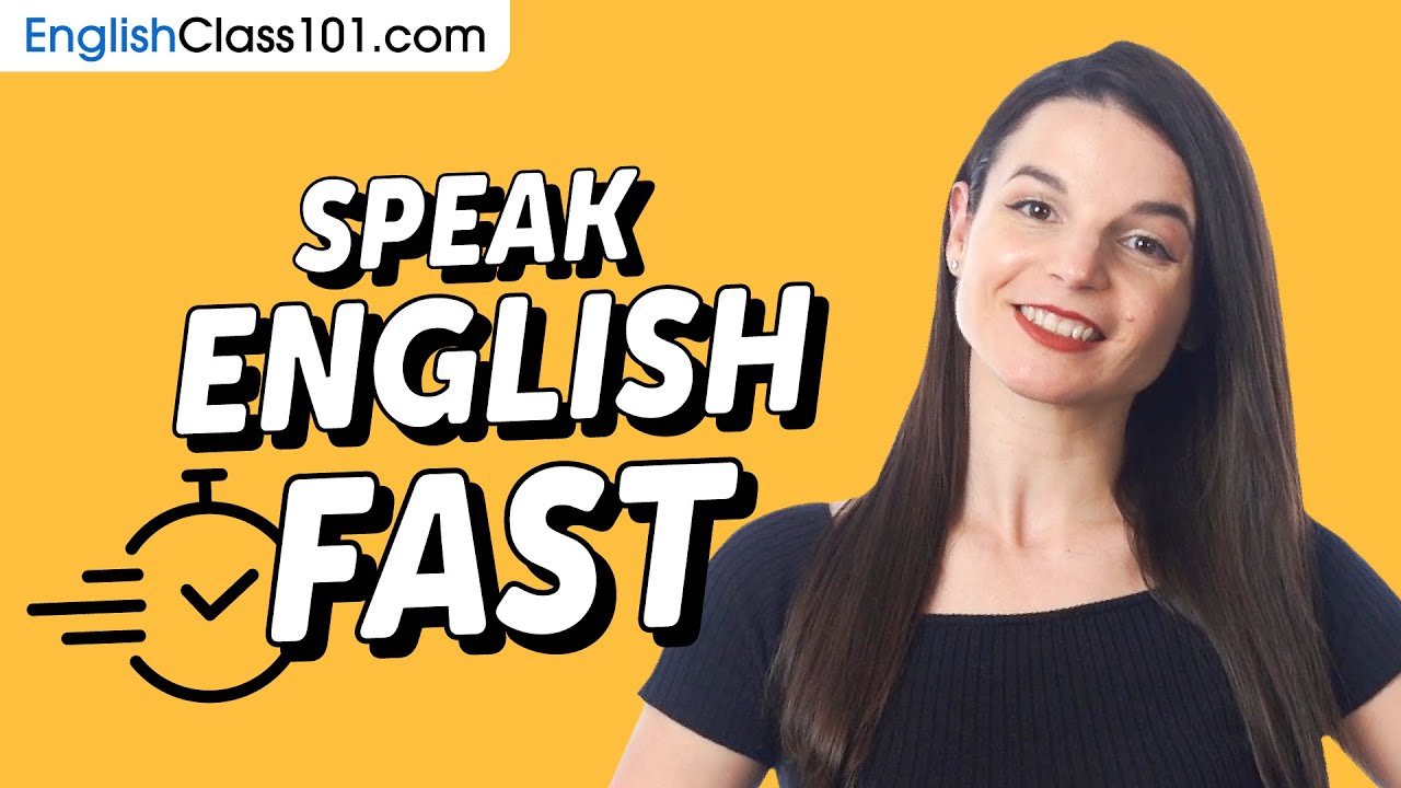 How to Speak English FAST and Understand Natives