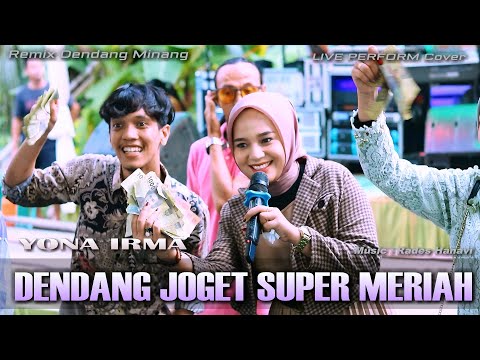 " BERTABUR UANG " - JOGET DENDANG MINANG NONSTOP - YONA IRMA Live Perform Cover