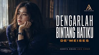 Download lagu DE'MEISES ~ DENGARLAH BINTANG HATI KU | LIRIK LAGU | COVER  mp3