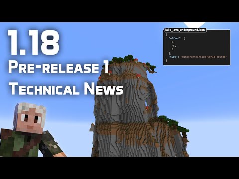 Technical News in Minecraft 1.18 Pre-release 1