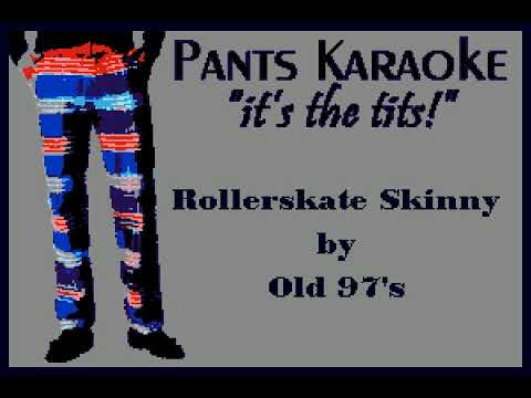 Rollerskate Skinny - Old 97s