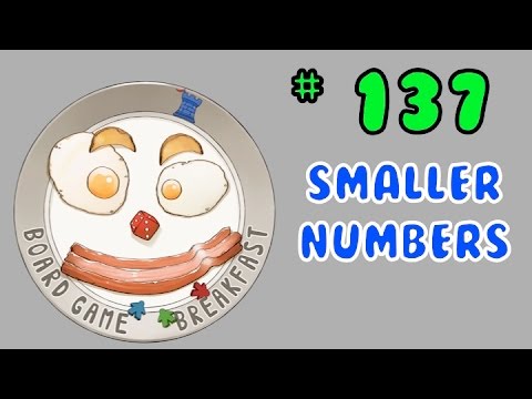 Board Game Breakfast 137 - Smaller Numbers