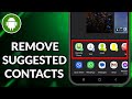 How To Remove Suggested Contacts When Sharing Photos On Android