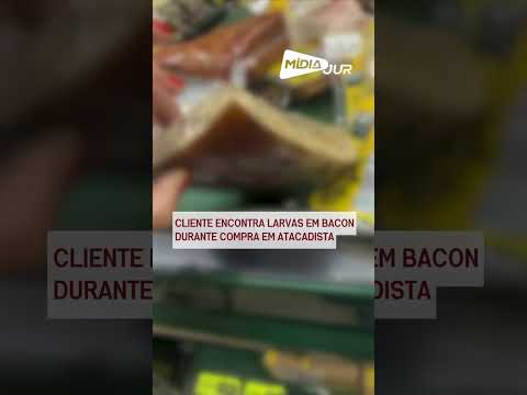 Cliente encontra larvas em bacon durante compra em atacadista