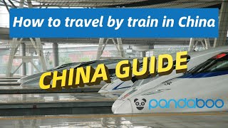 How to Travel by Train in China