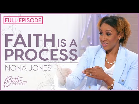 Nona Jones: Persistence in Prayer Strengthens Your Faith | FULL EPISODE | Better Together TV