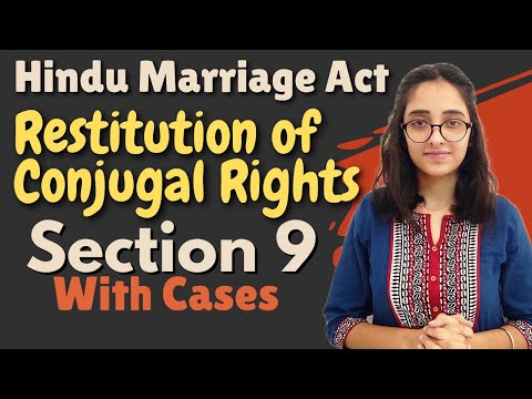 Hindu Marriage Act Section 9: Restitution of Conjugal Rights with Case Laws