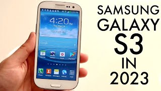 Samsung Galaxy S3 In 2023! (Review)