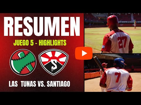 🔴 Highlights (HD): Las Tunas 🆚 Santiago | Liga Élite | Resumen Juego 5