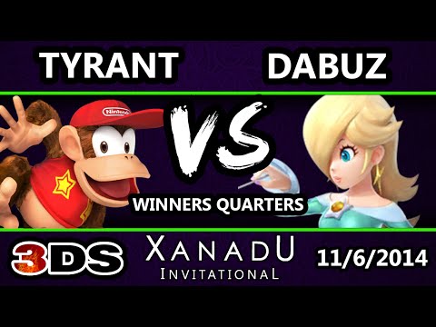 Xanadu Invitational - FS NME | Tyrant (Diddy Kong) Vs. Dabuz (Rosalina) SSB3DS WQ - Smash 4 3DS