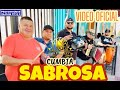 VIDEO OFICIAL CUMBIA SABROSA -LA DESCARGA EL ESTILO TROPICAL COLOMBIANO