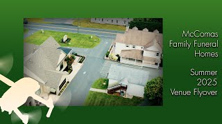 McComas Family Funeral Homes - Summer 2025 Venue Flyover