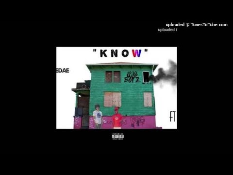 AlmightyDaeDae x 1030 Tuwop - Know