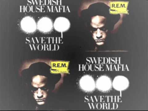 Swedish House Mafia vs R.E.M. - Save My Religion (SeBHouse Mash-Up)