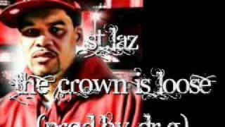 St laz - The crown is losse (Prod by Dr G) Hot 97 exclusive