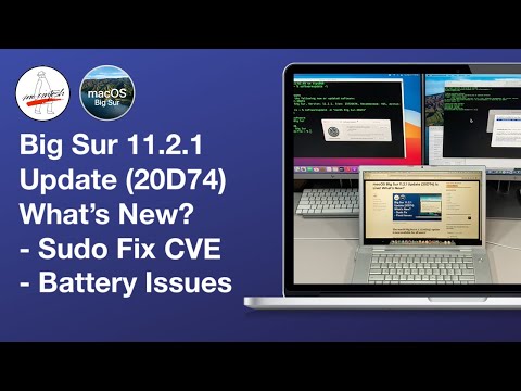 macOS Big Sur 11.2.1 Update is Live! What's New? [DEEP DIVE] Sudo security fix + MBPro Battery prob!