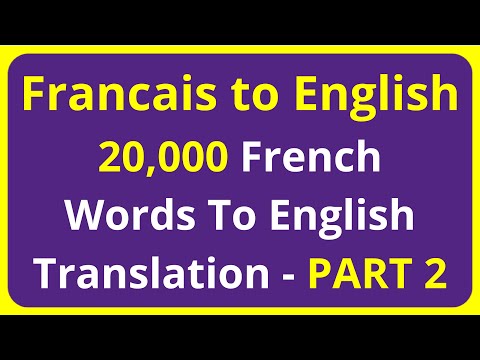 20,000 Francais Words To English Translation Meaning - PART 2 | Francais to English translation