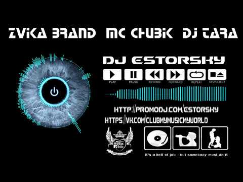 Zvika Brand & MC Chubik  ft.69 & DJ Tara & Jah B - Potahat Tik ( DJ ESTORSKY Mash Up )