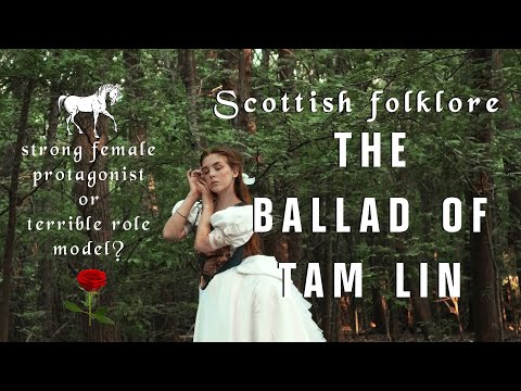 Elves and fairies explained: The romantic medieval ballad of Tam Lin | Celtic folklore of faery