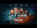 Safe Harbor (2025) - Official trailer