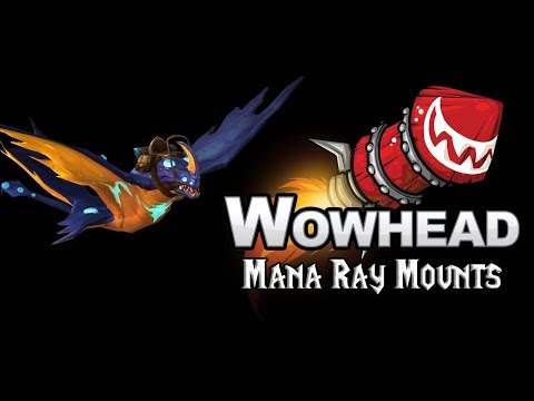 Mana Ray Mounts - Patch 7.3