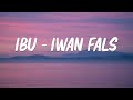 Iwan Fals Ibu Lirik