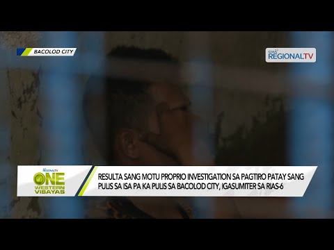 One Western Visayas: Motu proprio investigation sa pagtiro patay sang pulis sa isa pa ka pulis