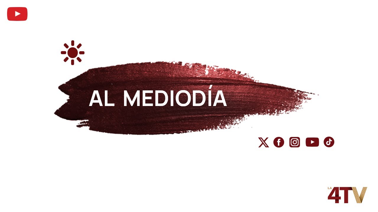 La 4Tv Al Mediodía del 31 Marzo 2026 / Anylú Bendición / Germán Castro / Reflexiones de Sur a Norte