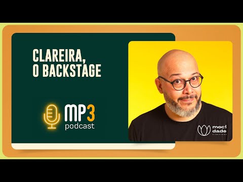 CLAREIRA, THE BACKSTAGE | FÁBIO SAMPAIO | Podcast MP3 | IPP TV