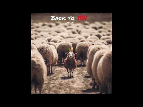 Dell Mac - Back To You (feat. Sergine)